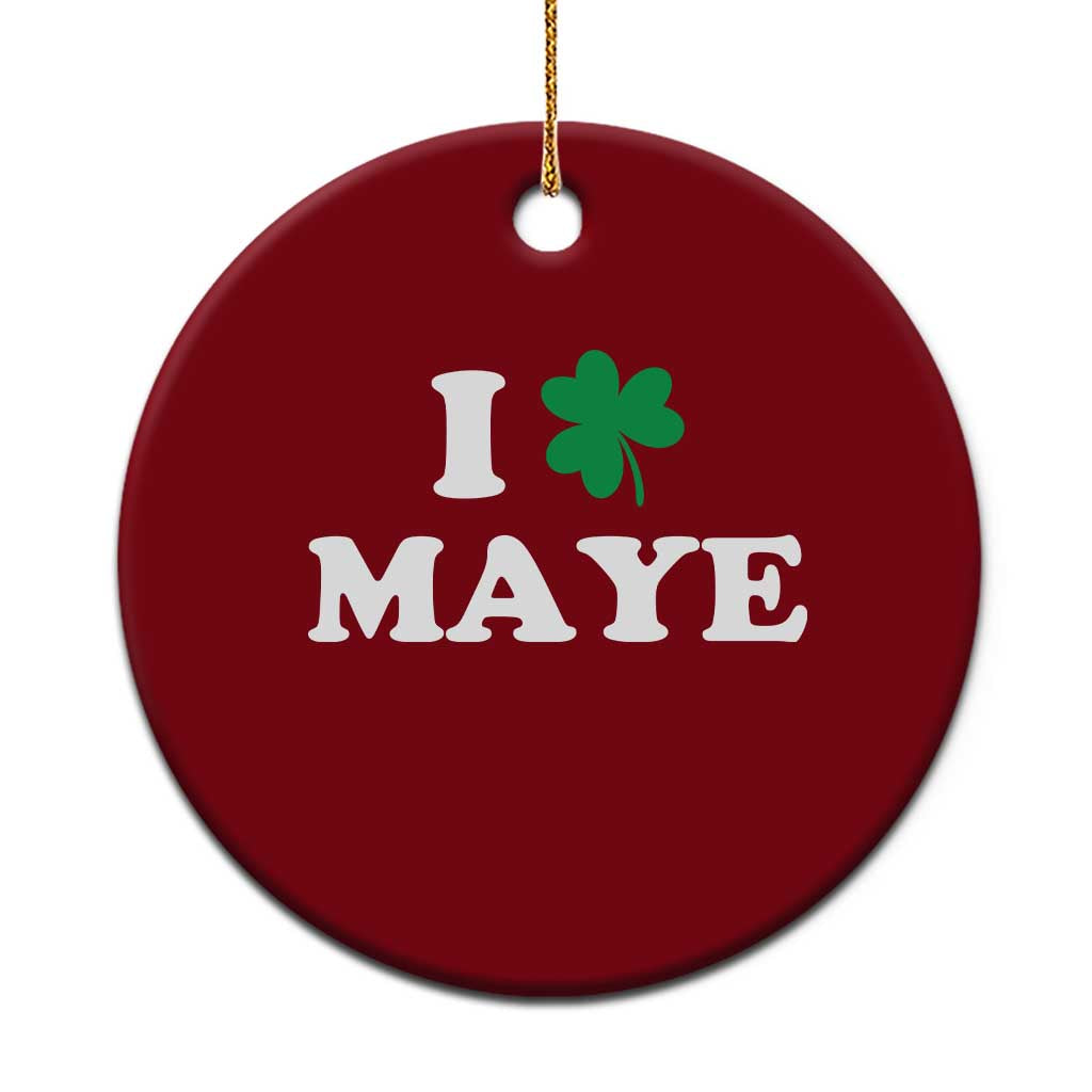 I Shamrock Maye Ceramic Ornament St. Patrick’s Day Sports Fan Irish Twist TS02 1pc Red Print Your Wear