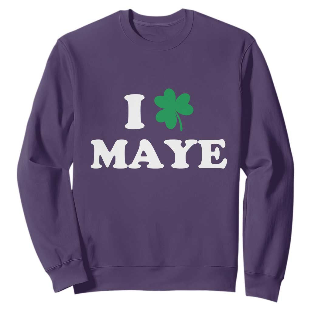 I Shamrock Maye Sweatshirt St. Patrick’s Day Sports Fan Irish Twist TS02 Purple Print Your Wear