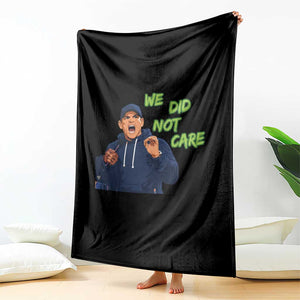 We Did Not Care Funny Hype Coach Throw Blanket Blunt Post-Game Comment TS02 Print Your Wear