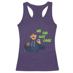 We Did Not Care Funny Hype Coach Racerback Tank Top Blunt Post-Game Comment TS02 Purple Print Your Wear