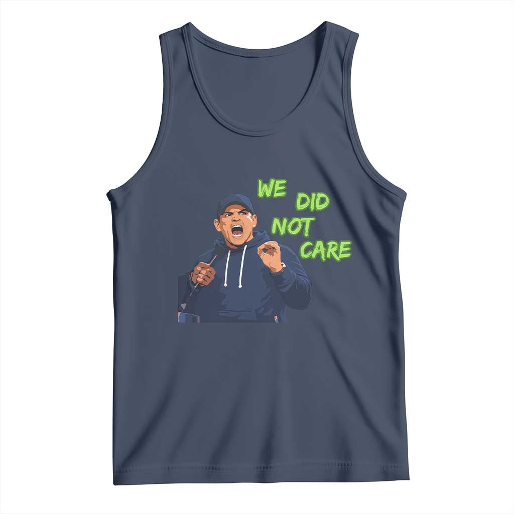 We Did Not Care Funny Hype Coach Tank Top Blunt Post-Game Comment TS02 Navy Print Your Wear