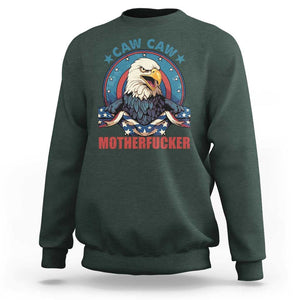 American Eagle Sweatshirt Caw Caw Motherfucker TS02 Dark Forest Green Print Your Wear