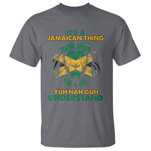 It's A Jamaican Thing Yuh Nah Guh Understand Jamaica Reggae T Shirt TS02 Charcoal Printyourwear