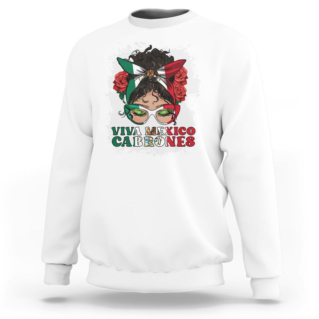 Mexican Independence Day Sweatshirt Viva Mexico Cabrone Messy Bun Latino Hispanic Mexican Flag TS02 White Printyourwear