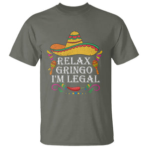 Mexican Independence Day T Shirt Relax Gringo I'm Legal Viva Mexico Flag Latino Hispanic TS02 Military Green Printyourwear