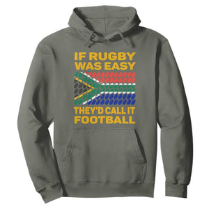 South Africa Rugby Hoodie If Rugby Was Easy They'd Call It Football Funny TS02 Military Green Printyourwear