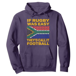 South Africa Rugby Hoodie If Rugby Was Easy They'd Call It Football Funny TS02 Purple Printyourwear