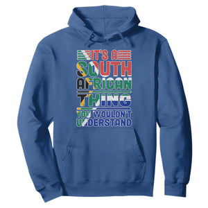 Flag It's A South African Thing You Wouldn't Understand Funny Hoodie TS02 Royal Blue Printyourwear