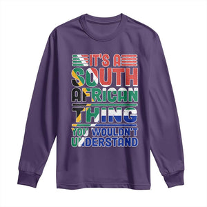 South Africa Flag Long Sleeve Shirt Funny It's A South African Thing You Wouldn't Understand TS02 Purple Print Your Wear