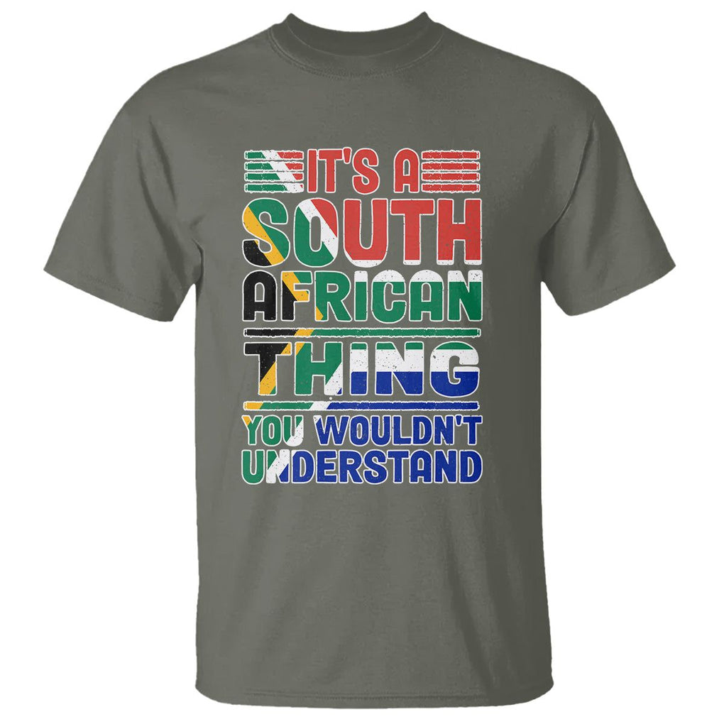 Flag It's A South African Thing You Wouldn't Understand Funny T Shirt TS02 Military Green Printyourwear