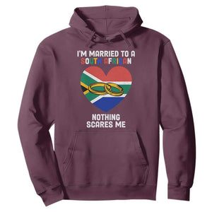 I'm Married To A South African Nothing Scares Me Funny Hoodie TS02 Maroon Printyourwear