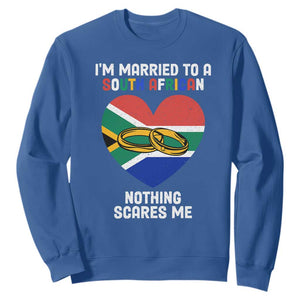 I'm Married To A South African Nothing Scares Me Funny Sweatshirt TS02 Royal Blue Printyourwear