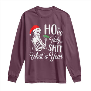 Skeleton Christmas Long Sleeve Shirt Ho Ho Holy Shit What A Year Funny Boujee Xmas Vibe TS02 Maroon Print Your Wear