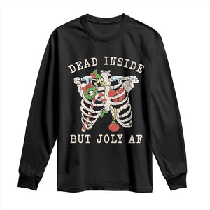 Skeleton Christmas Long Sleeve Shirt Dead Inside But Jolly AF Xmas Vibe TS02 Black Print Your Wear