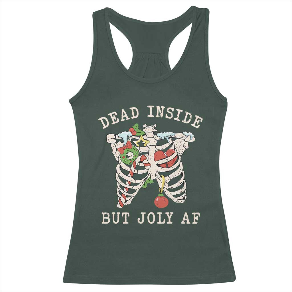 Skeleton Christmas Racerback Tank Top Dead Inside But Jolly AF Xmas Vibe TS02 Dark Forest Green Print Your Wear