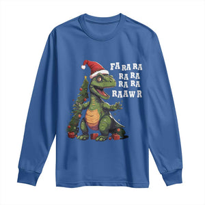 Dinosaur Christmas Long Sleeve Shirt Fa Ra Ra Ra Rawr Xmas Tree Santa Rex Lover TS02 Royal Blue Print Your Wear