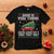 Funny Christmas T Shirt Where Do You Think You're Gonna Put A Tree That Big Xmas Tree Ugly Sweater TS02 Black Printyourwear