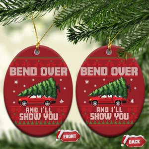 Funny Xmas Movie Christmas Ornament Bend Over And I'll Show You Merry Xmas Tree Ugly Sweater TS02 Oval Red Print Your Wear