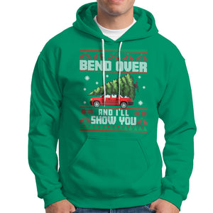 Funny Christmas Hoodie Bend Over And I'll Show You Merry Xmas Tree Ugly Sweater TS02 Irish Green Printyourwear