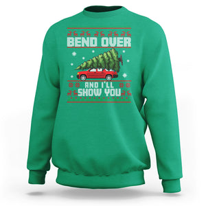 Funny Christmas Sweatshirt Bend Over And I'll Show You Merry Xmas Tree Ugly Sweater TS02 Irish Green Printyourwear