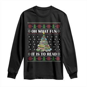 Reading Christmas Long Sleeve Shirt Oh What Fun It Is To Read Books Xmas Tree Funny Ugly Sweater TS02 Black Print Your Wear