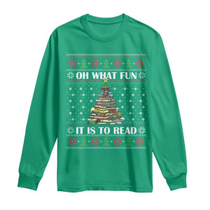 Reading Christmas Long Sleeve Shirt Oh What Fun It Is To Read Books Xmas Tree Funny Ugly Sweater TS02 Irish Green Print Your Wear