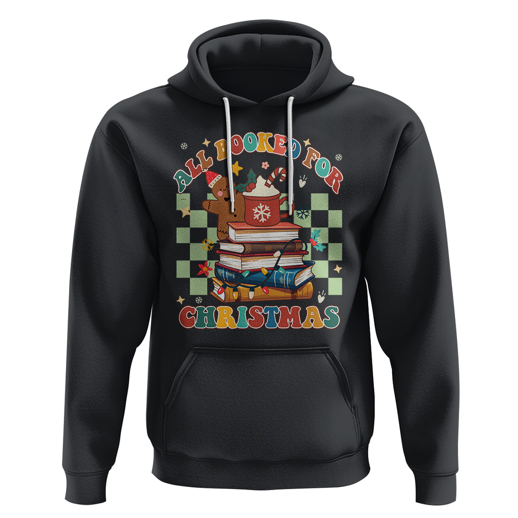 Reading Christmas Hoodie All Booked For Xmas Books and Cocoa Lover TS02 Black Printyourwear