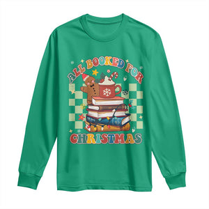 Reading Christmas Long Sleeve Shirt All Booked For Xmas Books and Cocoa Lover TS02 Irish Green Print Your Wear