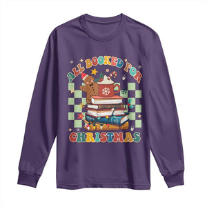 Reading Christmas Long Sleeve Shirt All Booked For Xmas Books and Cocoa Lover TS02 Purple Print Your Wear