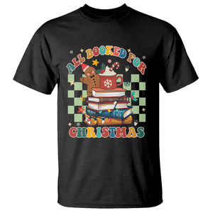 Reading Christmas T Shirt All Booked For Xmas Books and Cocoa Lover TS02 Black Printyourwear