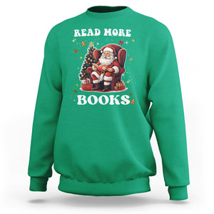 Reading Santa Sweatshirt Read More Books Funny Christmas Teacher Student Book Lovers TS02 Irish Green Printyourwear