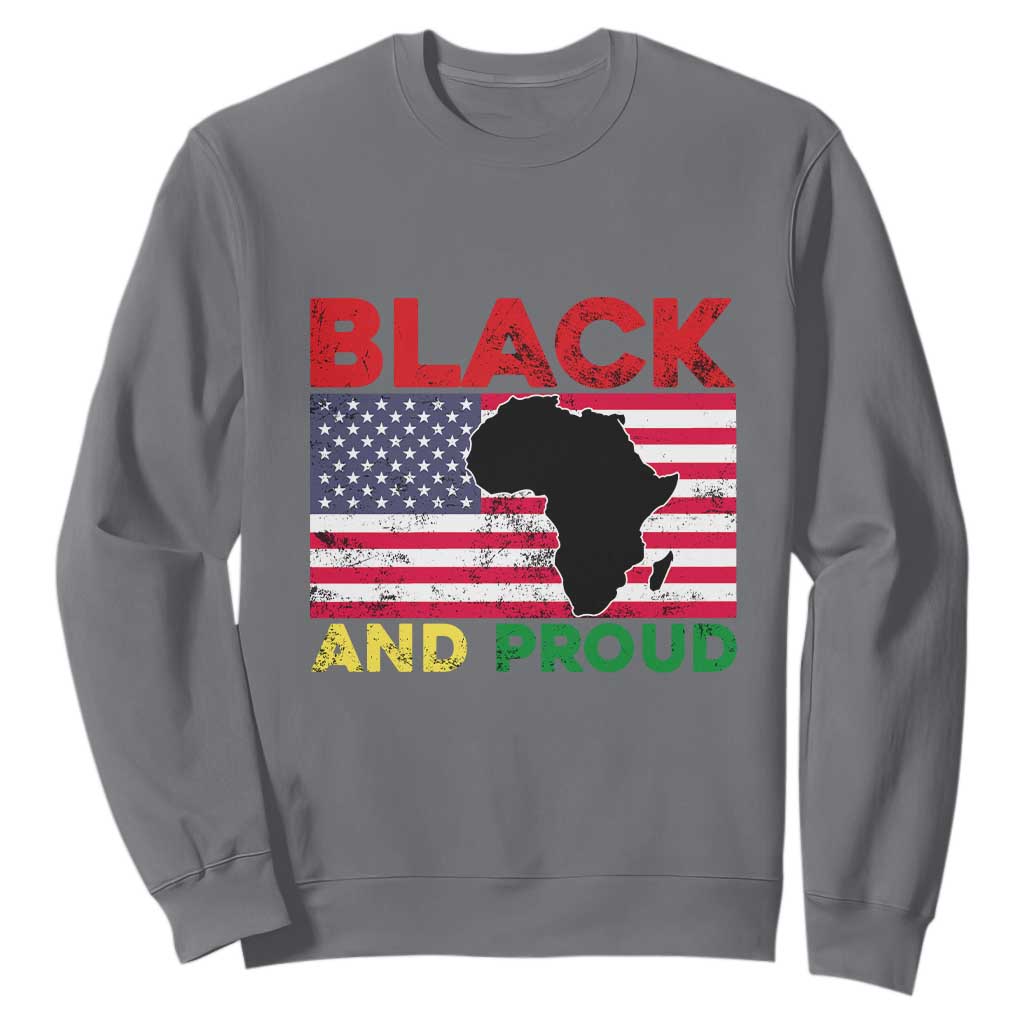 Black History Month Sweatshirt Black And Proud African American Pride US Flag Africa Map TS02 Charcoal Printyourwear
