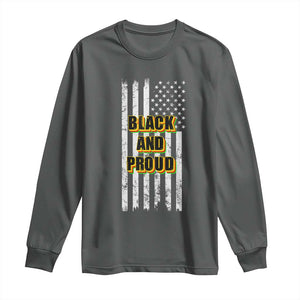 African American Long Sleeve Shirt Black And Proud US Flag BHM TS02 Dark Heather Print Your Wear