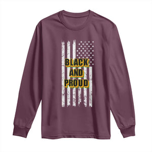 African American Long Sleeve Shirt Black And Proud US Flag BHM TS02 Maroon Print Your Wear