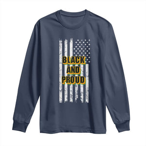 African American Long Sleeve Shirt Black And Proud US Flag BHM TS02 Navy Print Your Wear