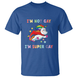 LGBT Cute Unicorn T Shirt I'm Not Gay I'm Super Gay LGBT LGBTQ Gay Pride Flag TS02 Royal Blue Printyourwear