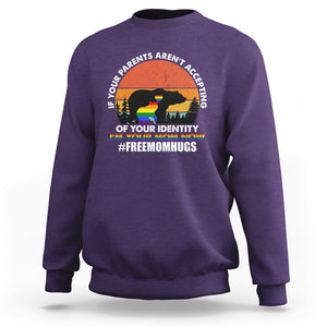 LGBT Free Hugs Support Sweatshirt If Your Parents Aren't Accepting I'm Your Mom Now Bears TS02 Purple Printyourwear