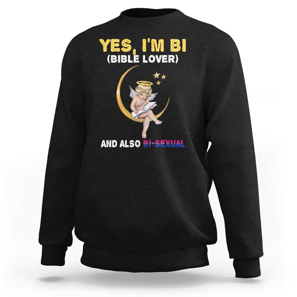 Funny Bisexual Pride Sweatshirt Yes I'm Bi Bible Lover And Also Bi-Sexual Pride Month TS02 Black Print Your Wear