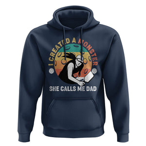 Pickleball Dad Hoodie I Created A Monster She Call Me Dad Father's Day TS02 Navy Print Your Wear