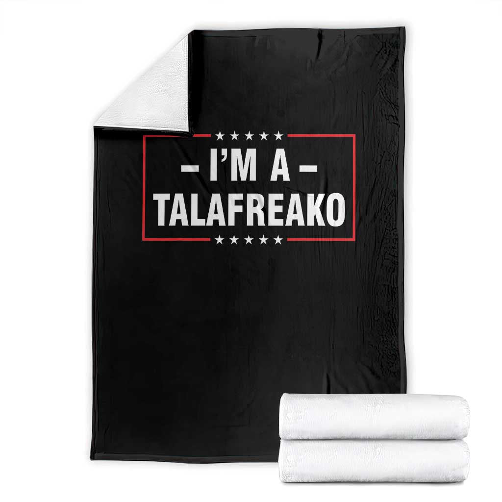 I'm A Talafreako Patriotic Voter Throw Blanket James Talarico Political Supporter Election Box Graphic TS02 Black Print Your Wear