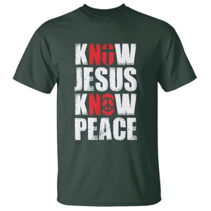 Know Jesus Know Peace T Shirt No Jesus No Peace Bible TS02 Dark Forest Green Printyourwear