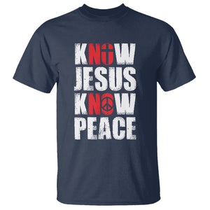 Know Jesus Know Peace T Shirt No Jesus No Peace Bible TS02 Navy Printyourwear