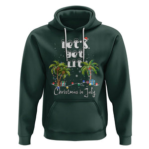 Let's Get Lit Chrismast In July Hoodie Xmas Lights Palm Tree Decoration TS02 Dark Forest Green Printyourwear