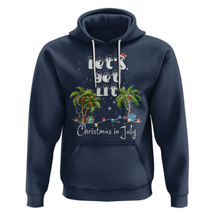 Let's Get Lit Chrismast In July Hoodie Xmas Lights Palm Tree Decoration TS02 Navy Printyourwear