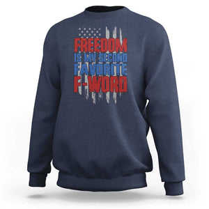 American Patriotic Sweatshirt Freedom Is My Second Favorite F-Word Retro US Flag TS02 Navy Print Your Wear