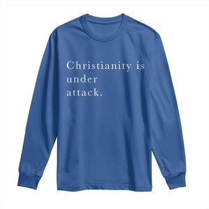 Christianity Is Under Attack Long Sleeve Shirt Pray for Grand Blanc Michigan Faith Support TS02 Royal Blue Print Your Wear