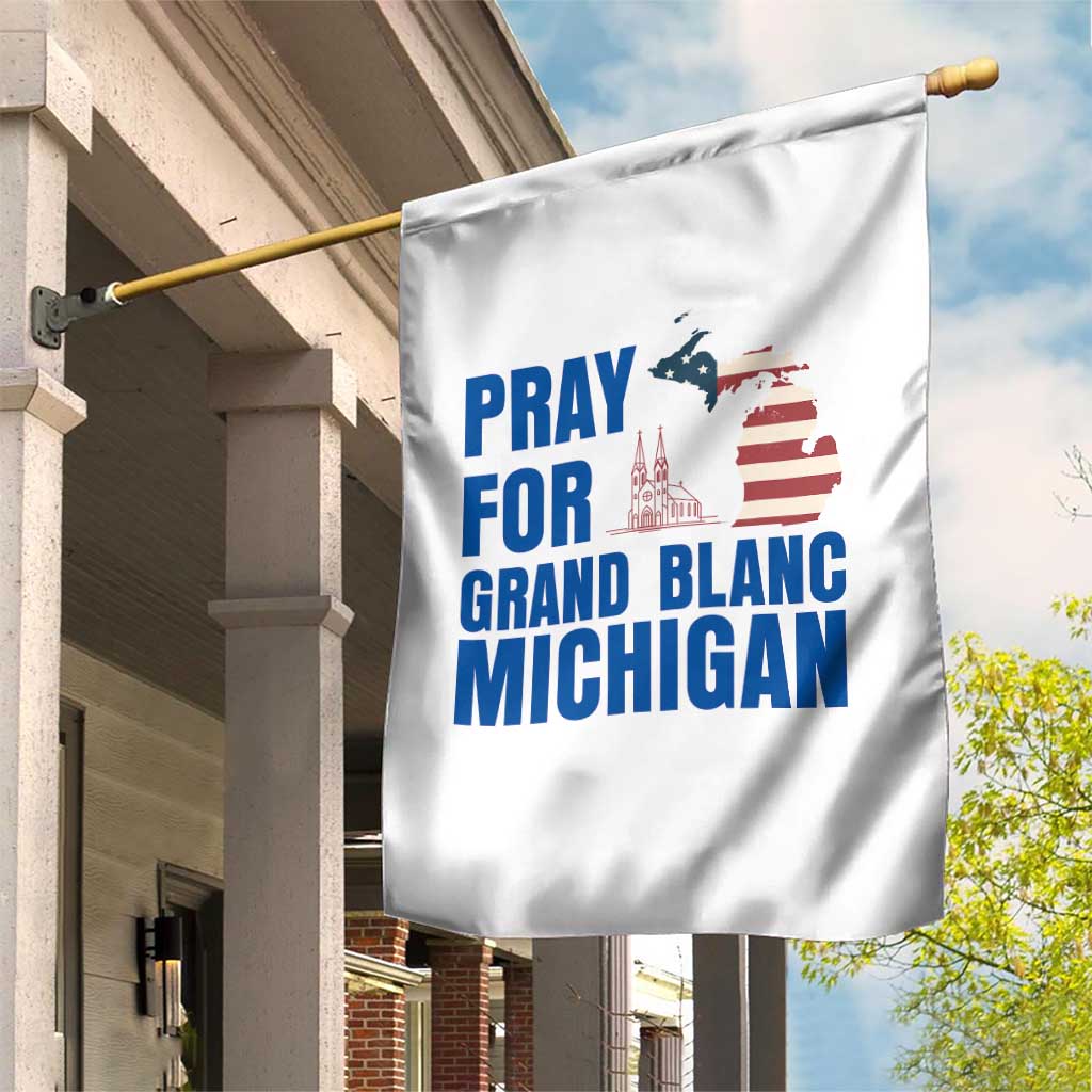 Pray for Grand Blanc Michigan Garden Flag American Flag Christian Support TS02 Print Your Wear