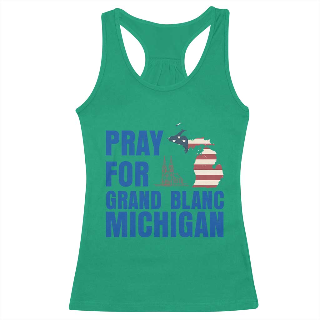 Pray for Grand Blanc Michigan Racerback Tank Top American Flag Christian Support TS02 Irish Green Print Your Wear