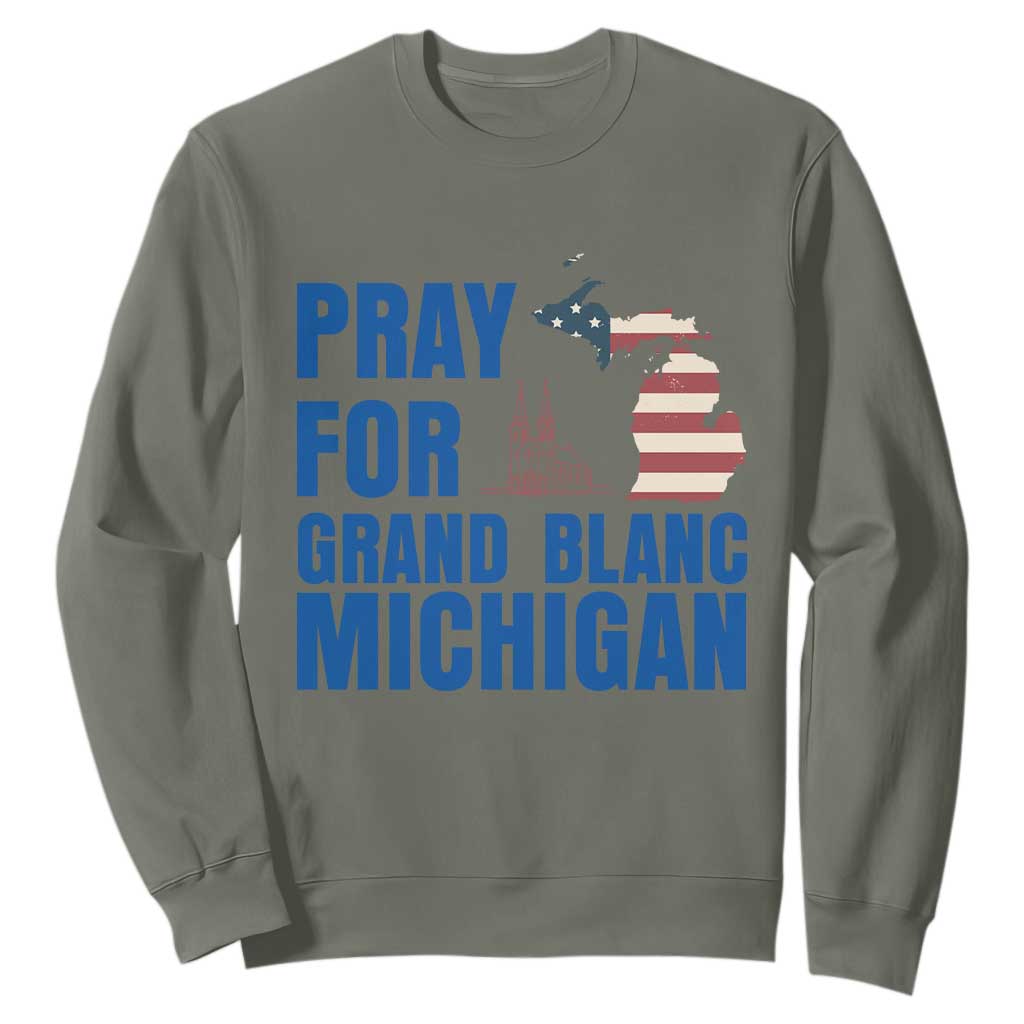 Pray for Grand Blanc Michigan Sweatshirt American Flag Christian Support TS02 Military Green Print Your Wear