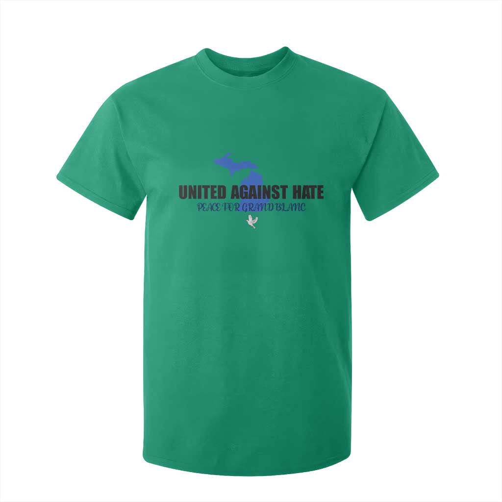 Peace for Grand Blanc Michigan T Shirt For Kid United Against Hate TS02 Irish Green Print Your Wear